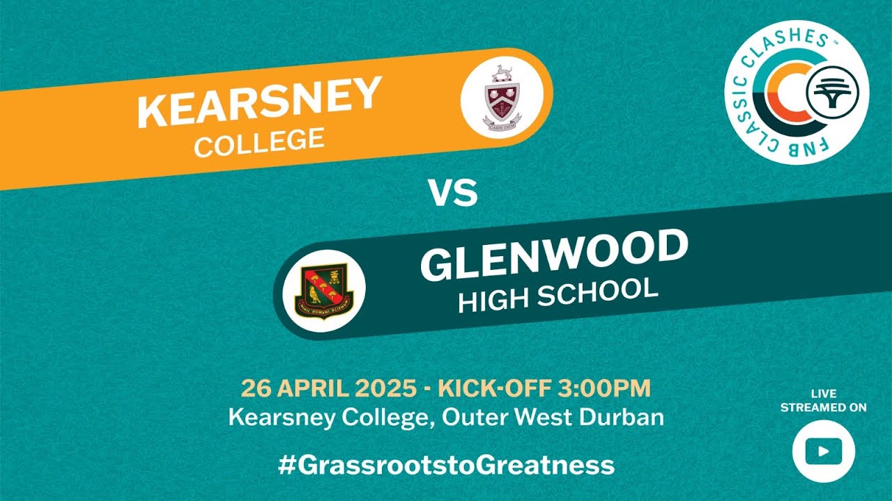 FNB Classic Clashes 2025 | Kearsney College vs Glenwood High School