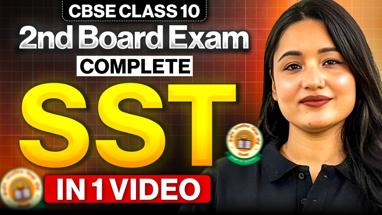 Class 10 Social Science 2nd Board Exam 2026 I Complete SST Revision in One Video By Kirti Ma'am