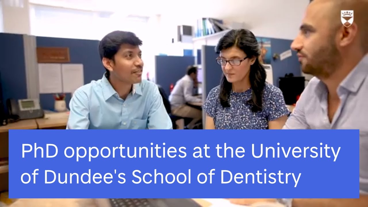 PhD Opportunities at Dundee Dental School
