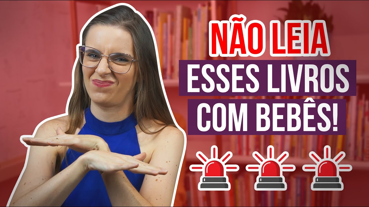 Quais livros NÃO ler para bebês?