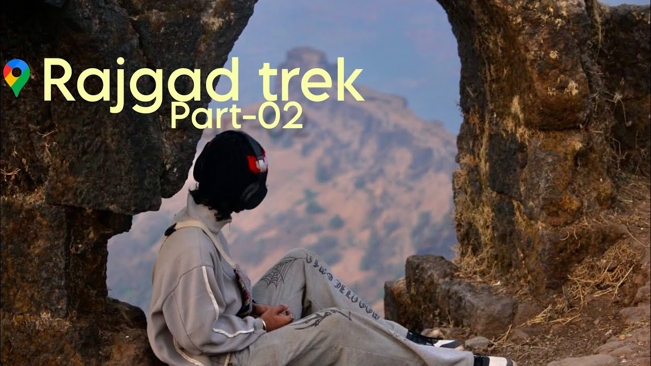 Rajgad trek (part-02)⛺️#rajgadfort #trek #maharashtra