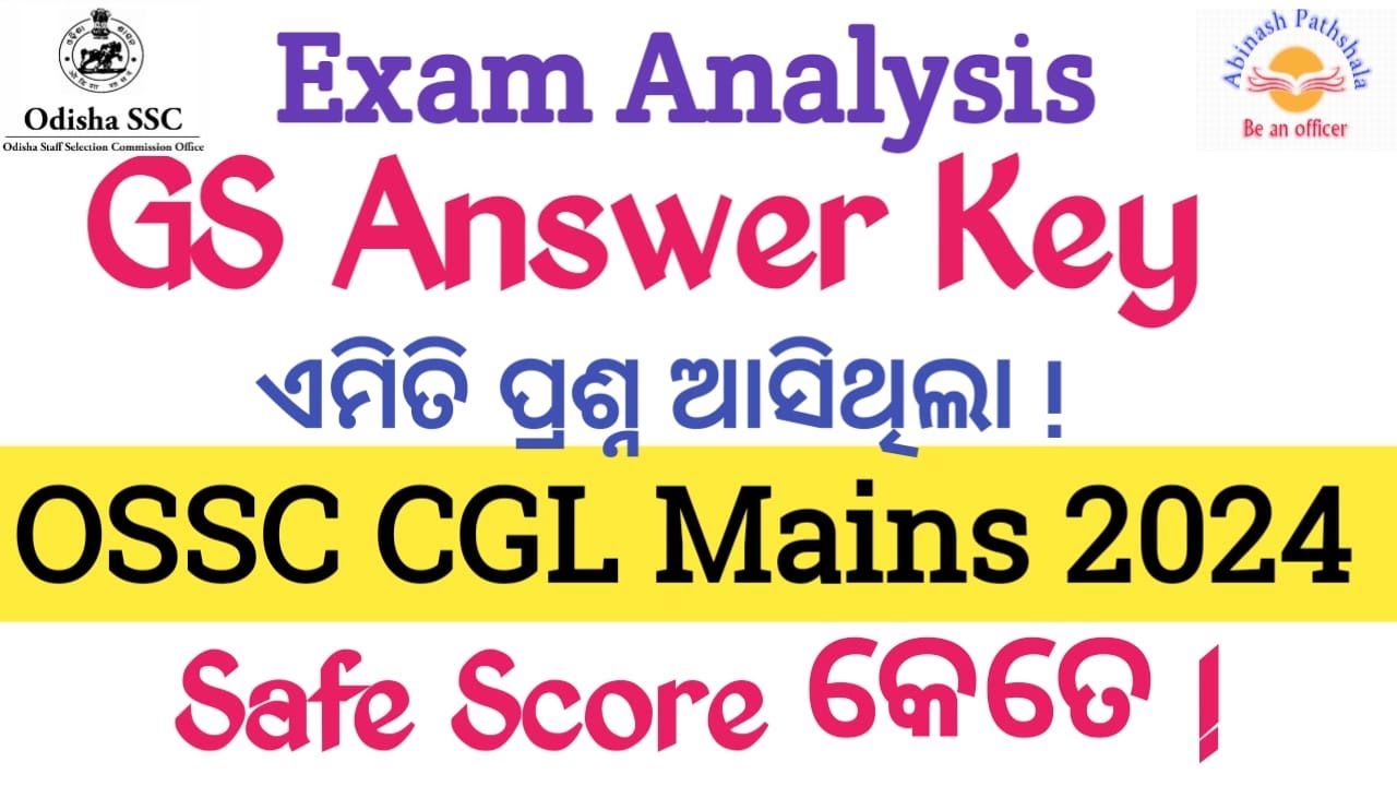 GS Unofficial Answer Key | Safe Attempt | OSSC CGL Mains 2024 |Abinash Sir