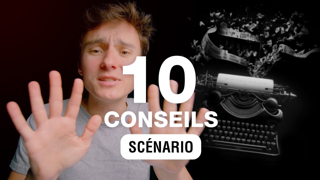 10 conseils pour apprendre à écrire des histoires ! [SCENARIO]