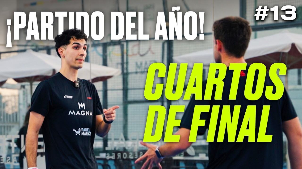 ¡EL PARTIDO DEL AÑO en los CUARTOS DE FINAL! - Ep. 13