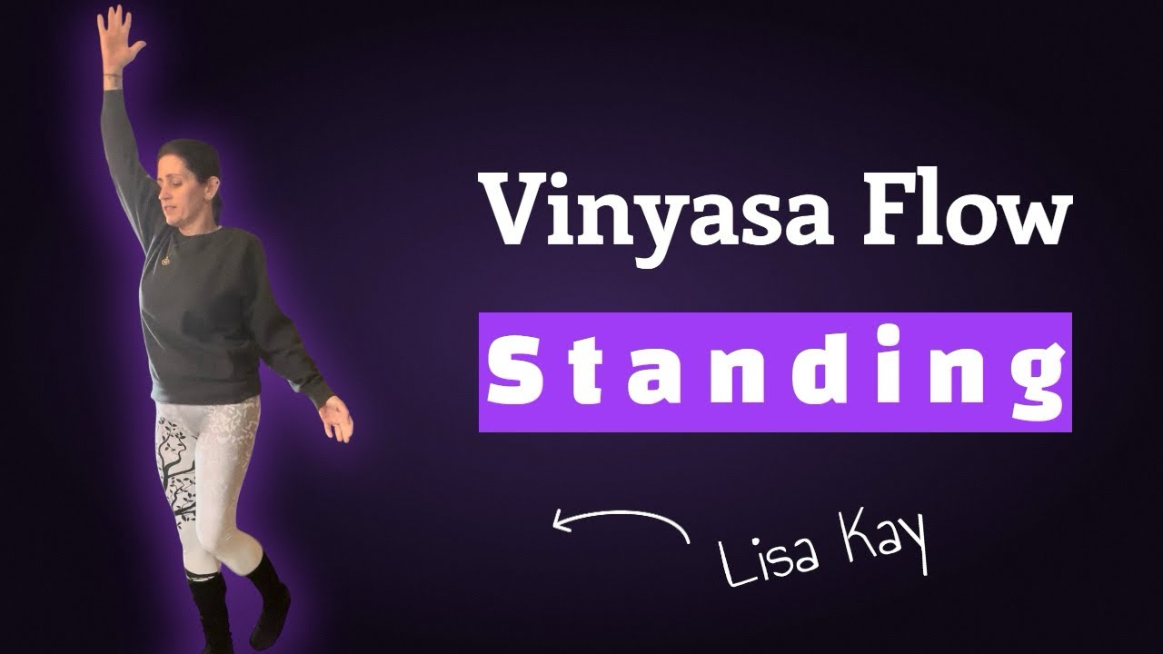 Standing Vinyasa Flow
