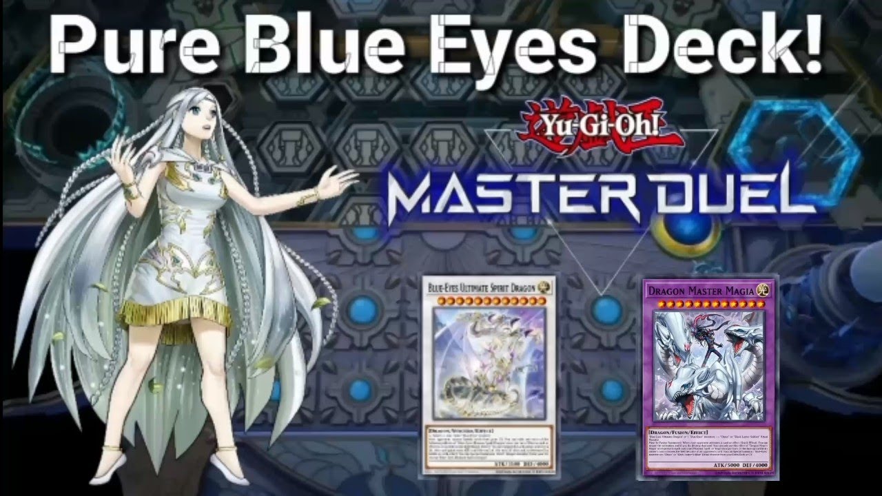 Pure Blue Eyes Deck! - New Support and Dragon Master Magia is OP!! | Yu-Gi-Oh Master Duel