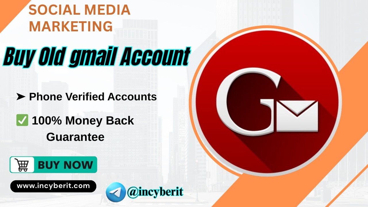 Are Old Gmail Accounts Better Than New Ones for Marketing?