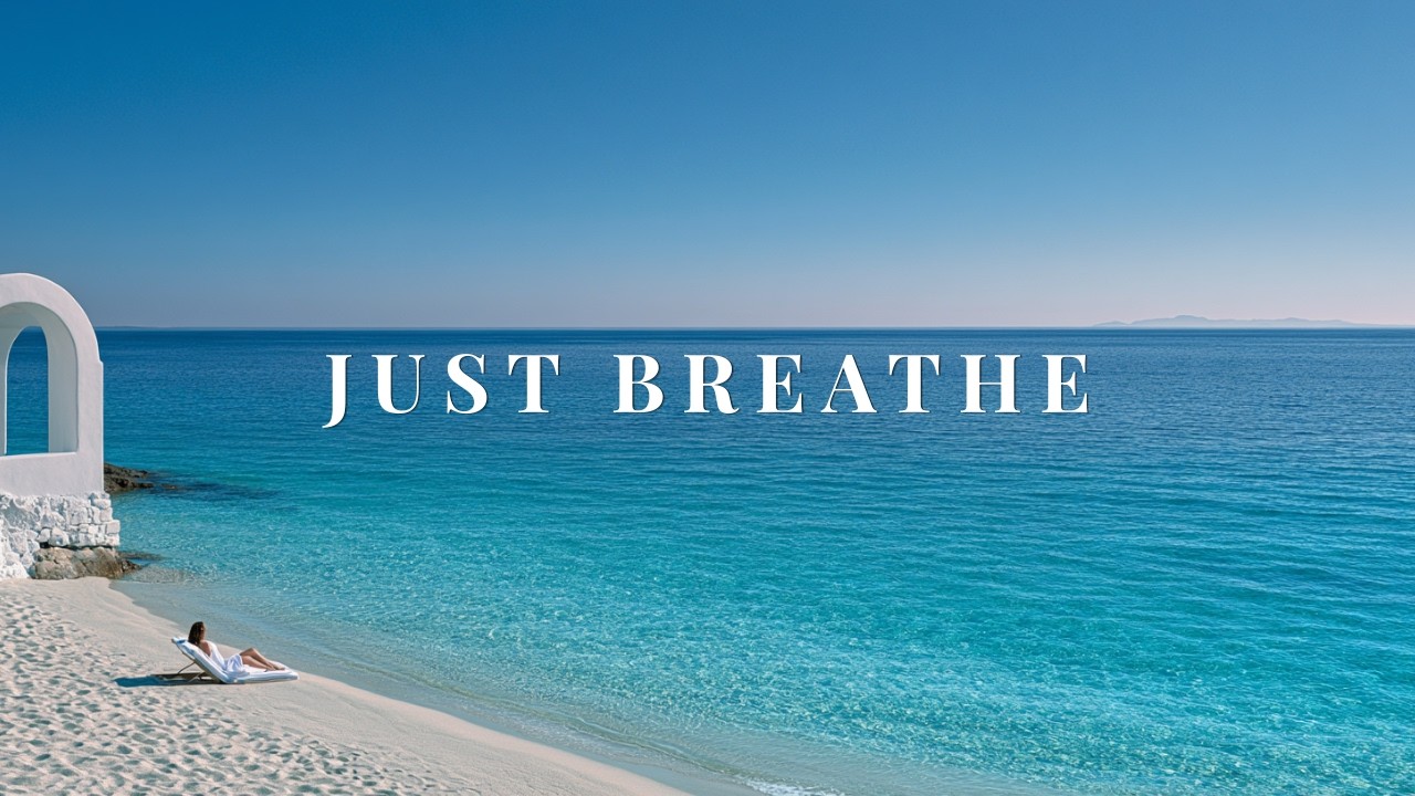 Mykonos After Hours | Just Breathe | Deep House Relax Mix