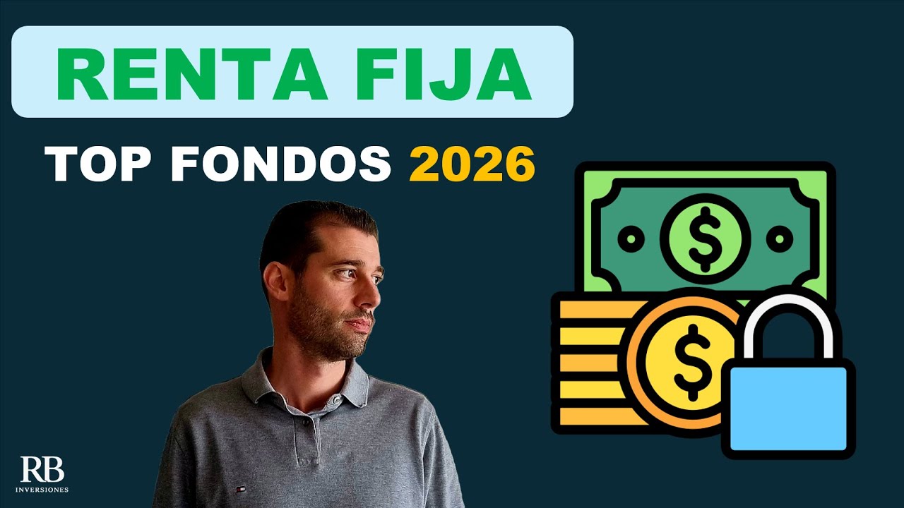 Renta fija en 2026: 12 fondos para proteger tu dinero (sin líos)
