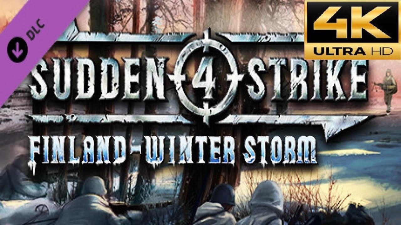 Sudden Strike 4 (Finland Winter Storm) DLC Gameplay Full Campaign no commentary 4K-60FPS PC