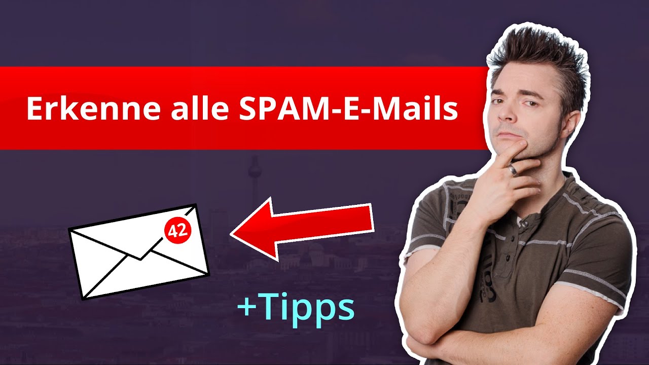 Wie erkennt man Spam-E-Mails zuverlässig? + Tipps, die vor Viren-Befall auf dem Rechner schützen