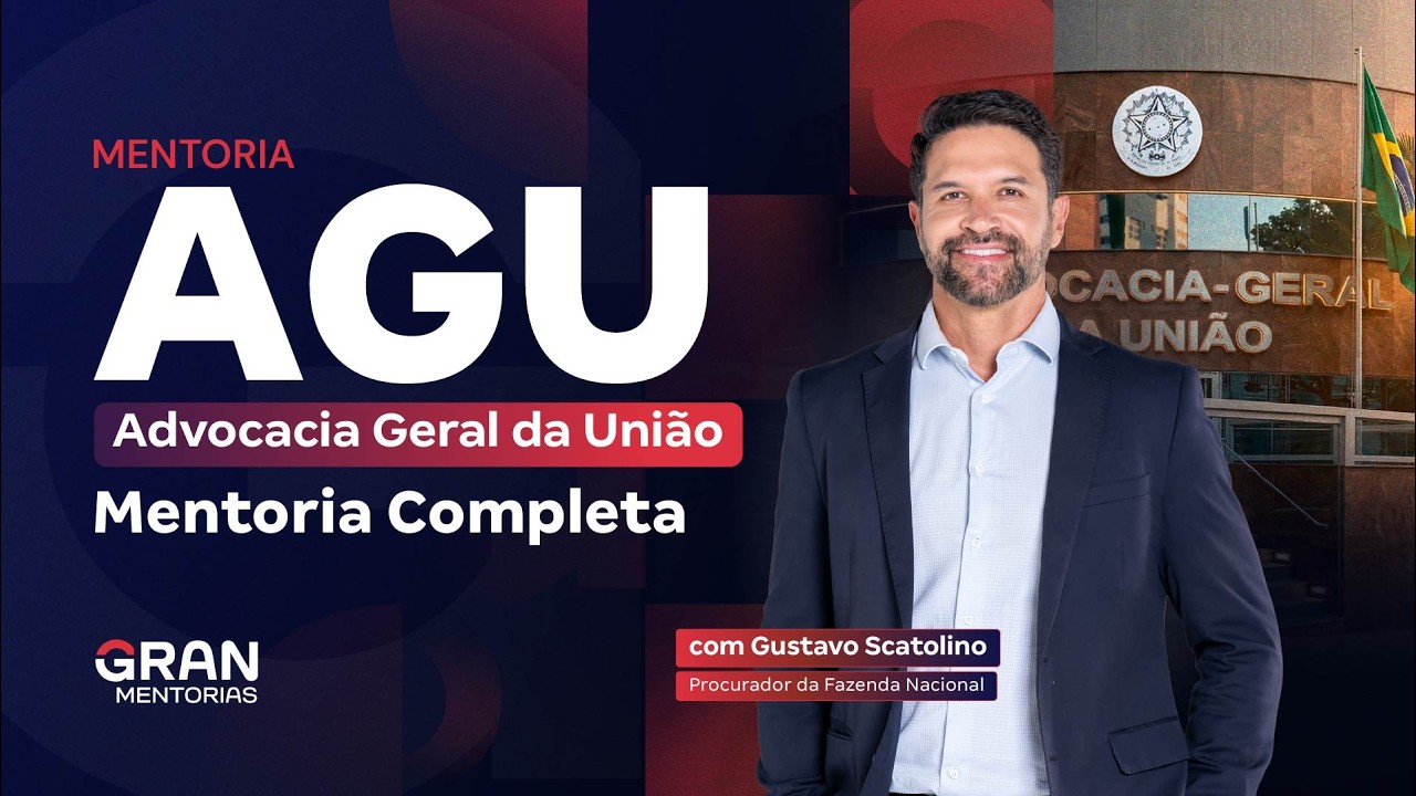 Advocacia Pública em foco - Como ser aprovado na AGU, PGEs ou PGMs