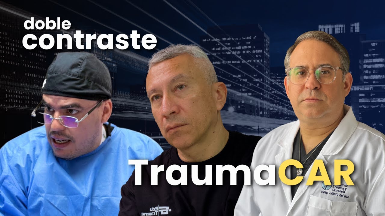 TraumaCAR | Doble Contraste - Episodio 1