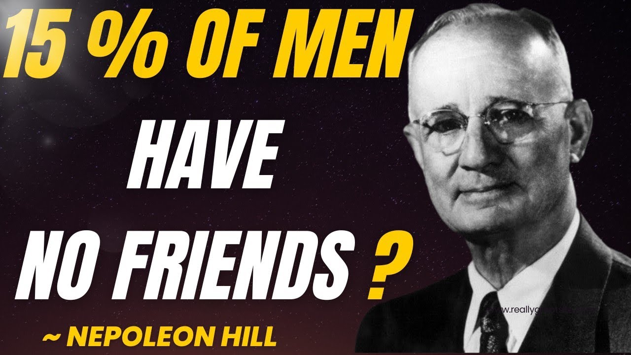 У 15%МУЖЧИН НЕТ ДРУЗЕЙ?#napoleonhillspeech #napoleonhillmotivation #thinkandgrowrich#nepoleonhill