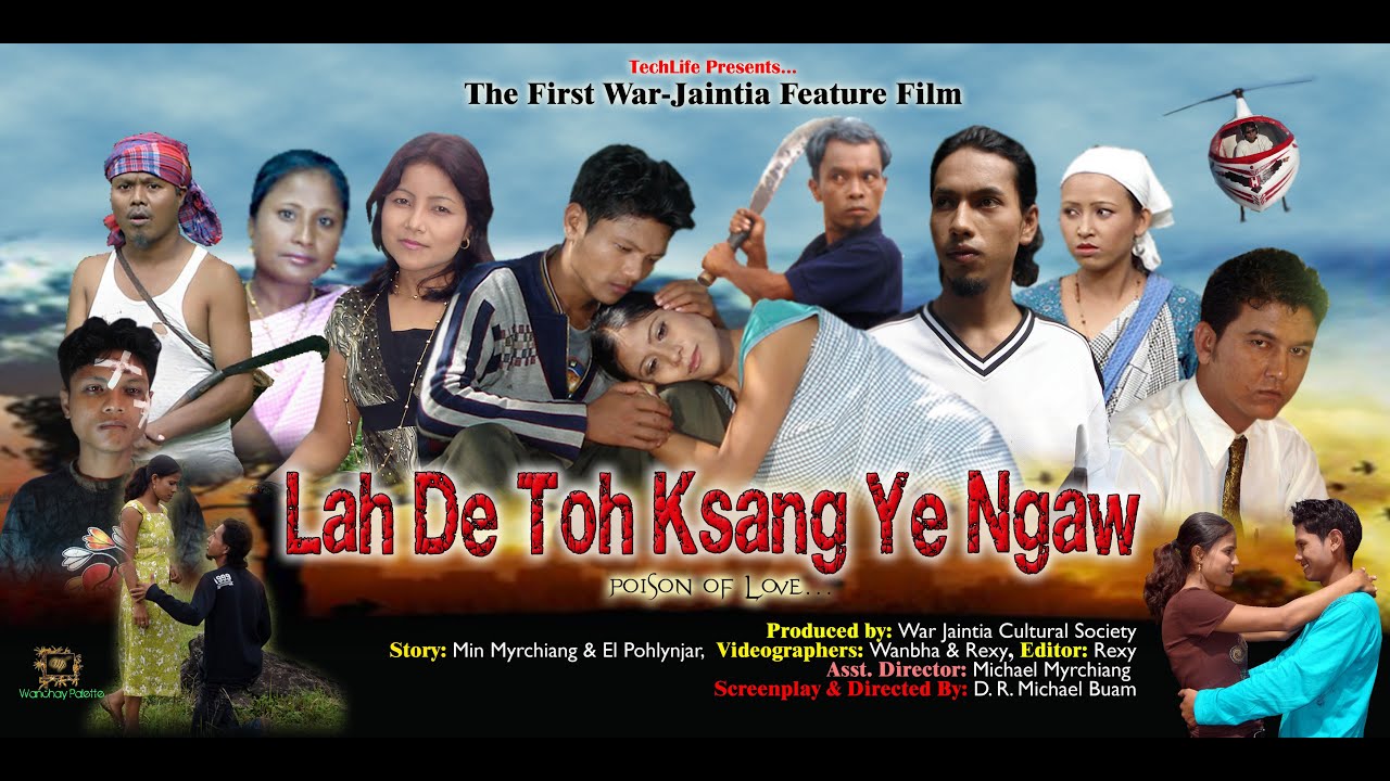 Lah De Toh Kshang Ye Ngaw - Part 1 (War-Jaintia Film)