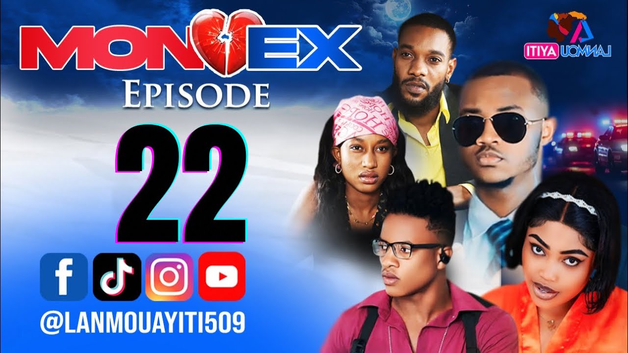 MON EX PART 22 NOUVO FEYTON WILMIX PROD & LANMOU AYITI