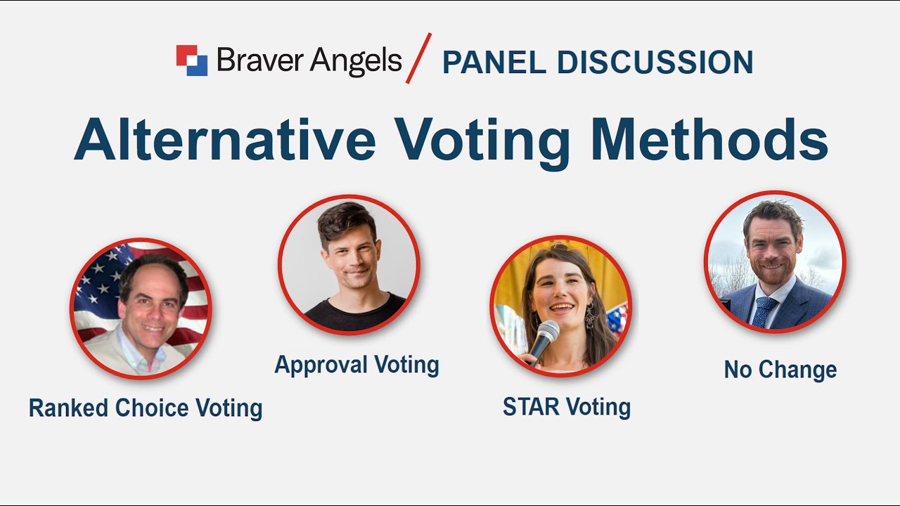 Alternative Voting Methods, STAR, Approval, RCV, Status Quo