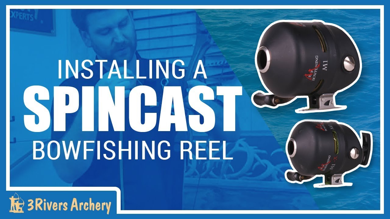 Setting up a Spincast Bowfishing Reel with 3Rivers Archery