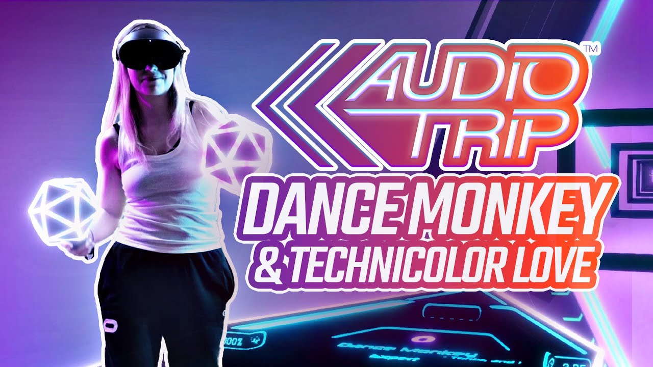 Dance Monkey/Technicolor Love • Expert • Audio Trip • Mixed Reality