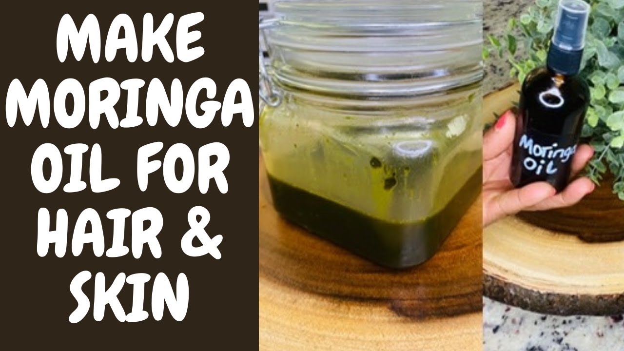 DIY Moringa Infused Oil For Hair Growth And Glowing Skin