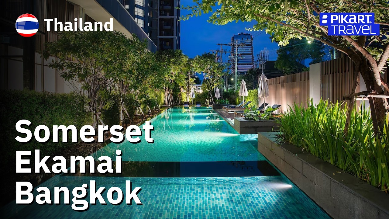 Hotel Review Somerset Ekamai Bangkok | Thailand