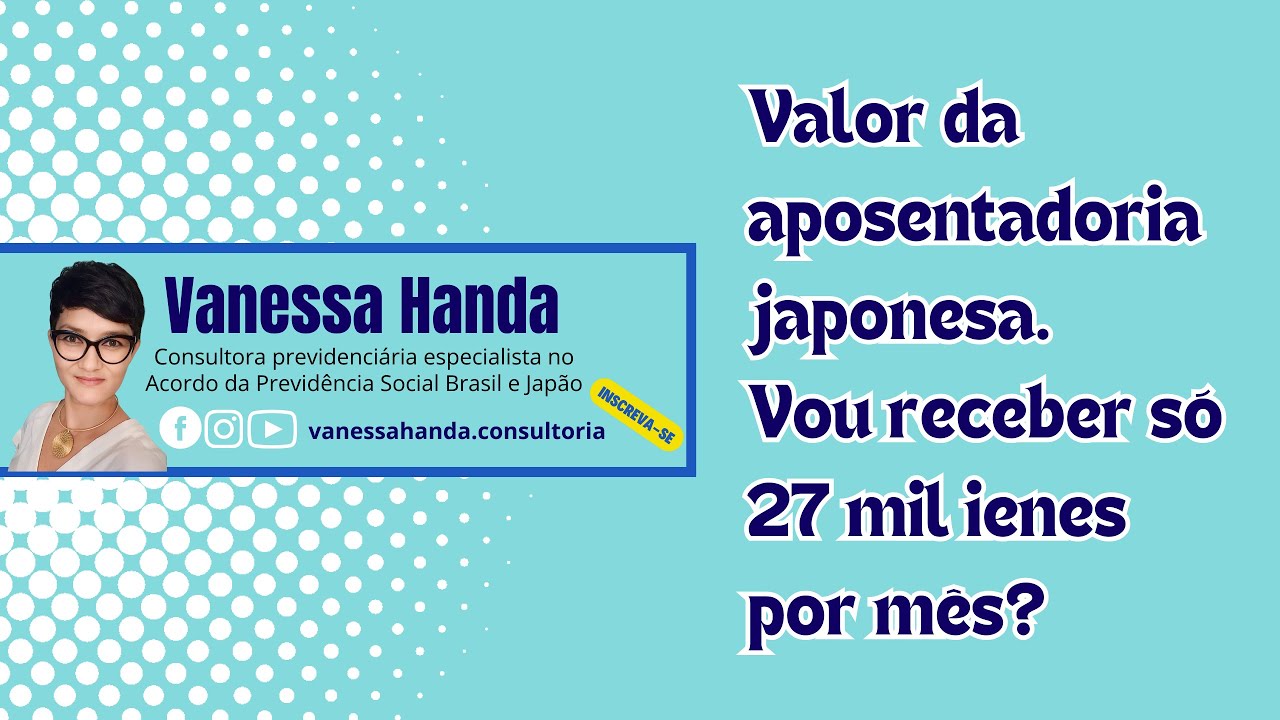 VOU RECEBER 27.000 IENES POR MÊS DE APOSENTADORIA?