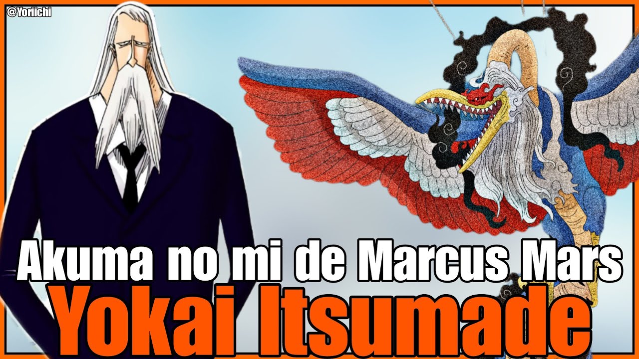 Yokai Itsumade: Poderes da Akuma no mi de S&atilde;o Marcus Mars!!!