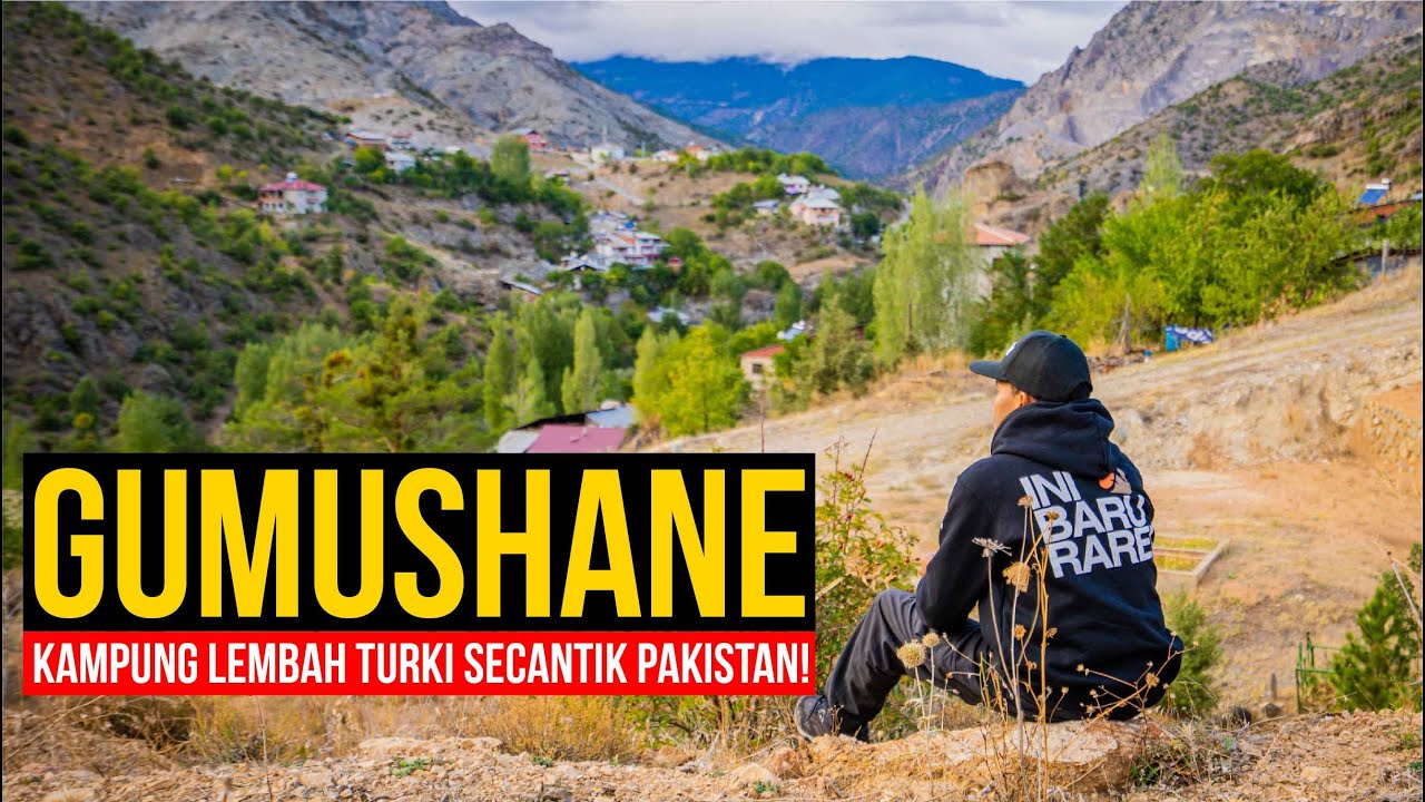 EP5 | Gumushane, Kampung Lembah di Turki Secantik Pakistan! Rare!