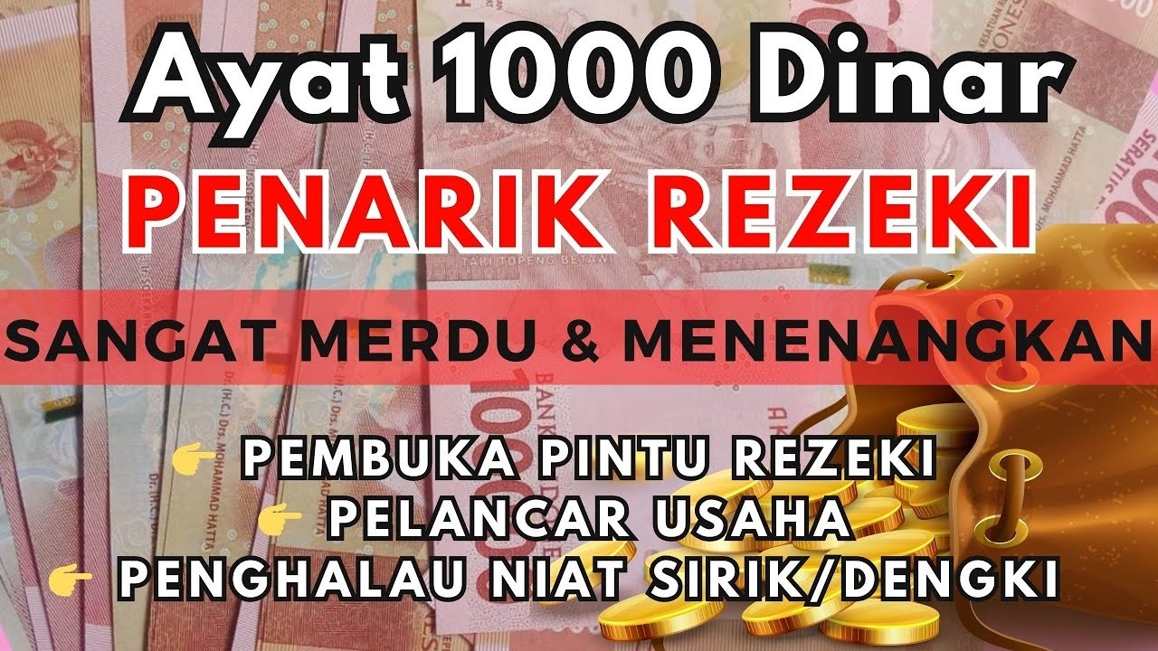 Ayat 1000 Dinar 🟩 Bacaan AlQuran Pembuka Pintu Rezeki Mustajab Penghapus Kesusahan Hidup