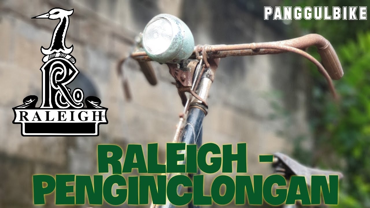RESTORASI SEPEDA ONTHEL THE RALEIGH AA SERIES - step #01