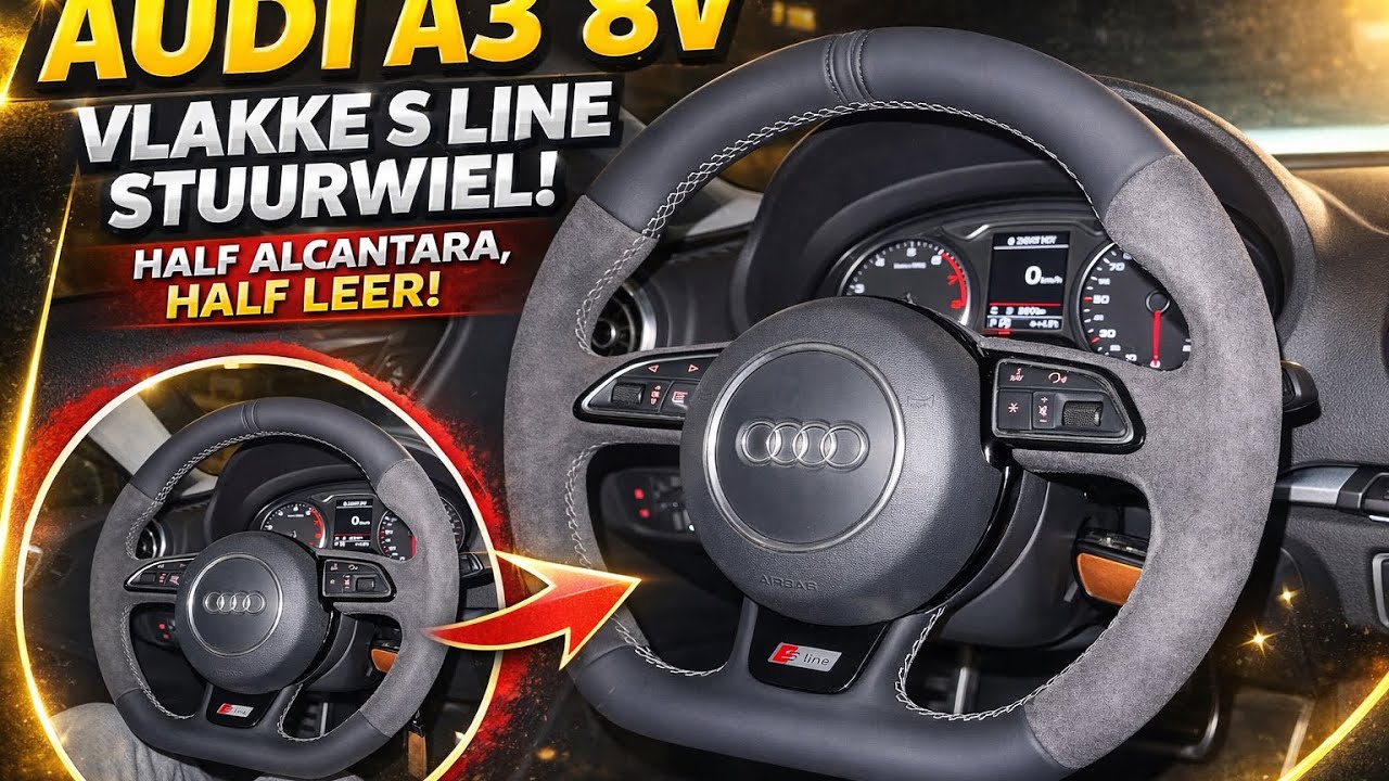 Audi A3 8V S LINE STUUR MONTEREN?