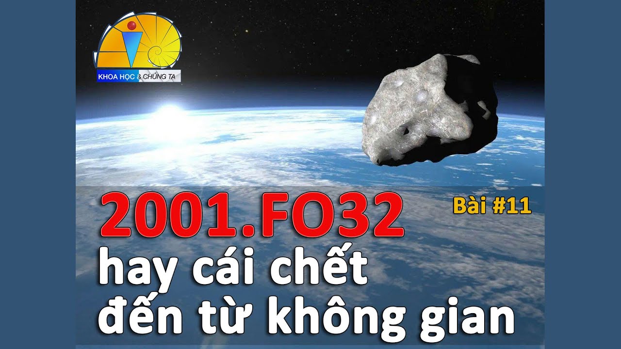 2001.FO32 hay cái chết đến từ không gian