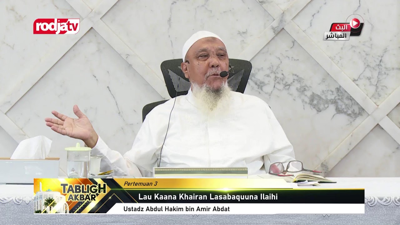 [LIVE] Ustadz Abdul Hakim bin Amir Abdat - Lau Kaana Khairan Lasabaquuna Ilaihi (3)