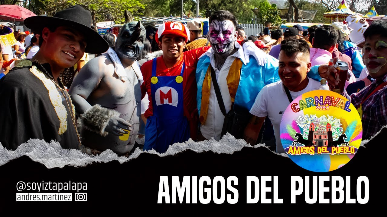CARNAVAL CON LOS AMIGOS DEL PUEBLO 2024
