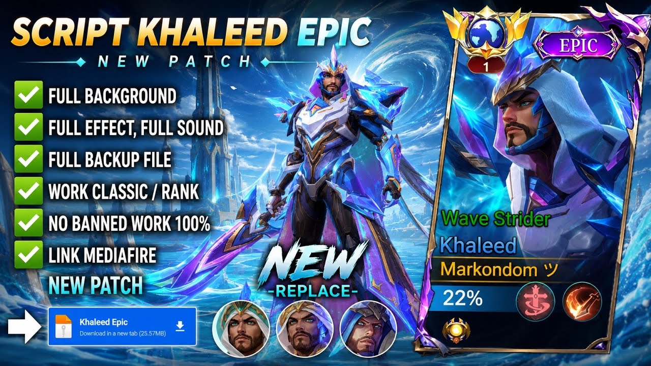 Script Skin Khaleed Epic - Wave Strider No Password | Full Effect Voice | Patch Terbaru
