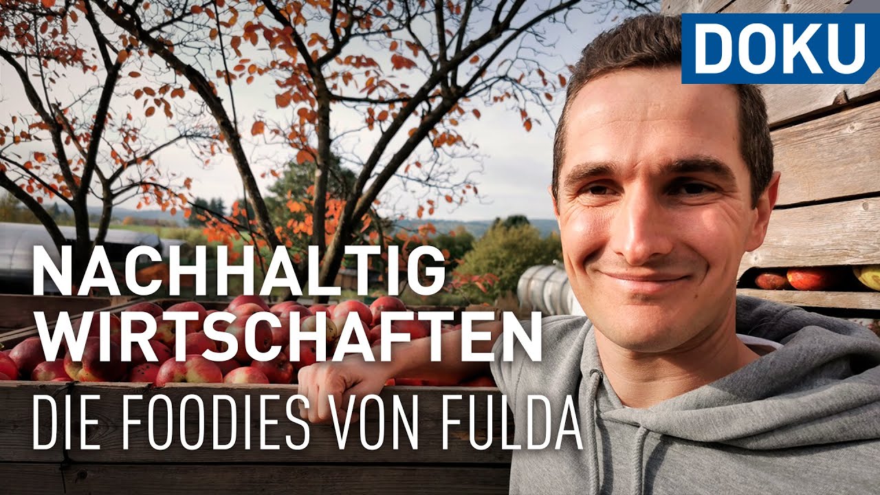 Nachhaltig wirtschaften - Die Foodies von Fulda | erlebnis hessen