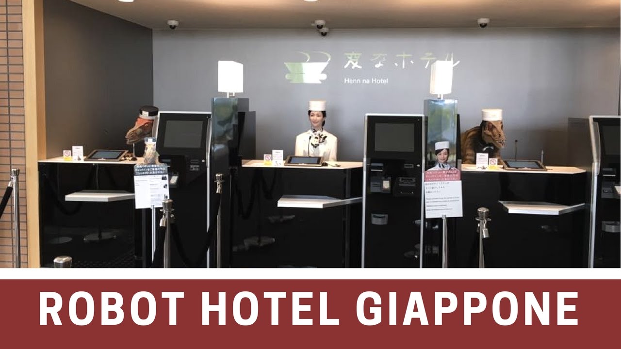 [GIAPPONE INCREDIBILE] IL ROBOT HOTEL