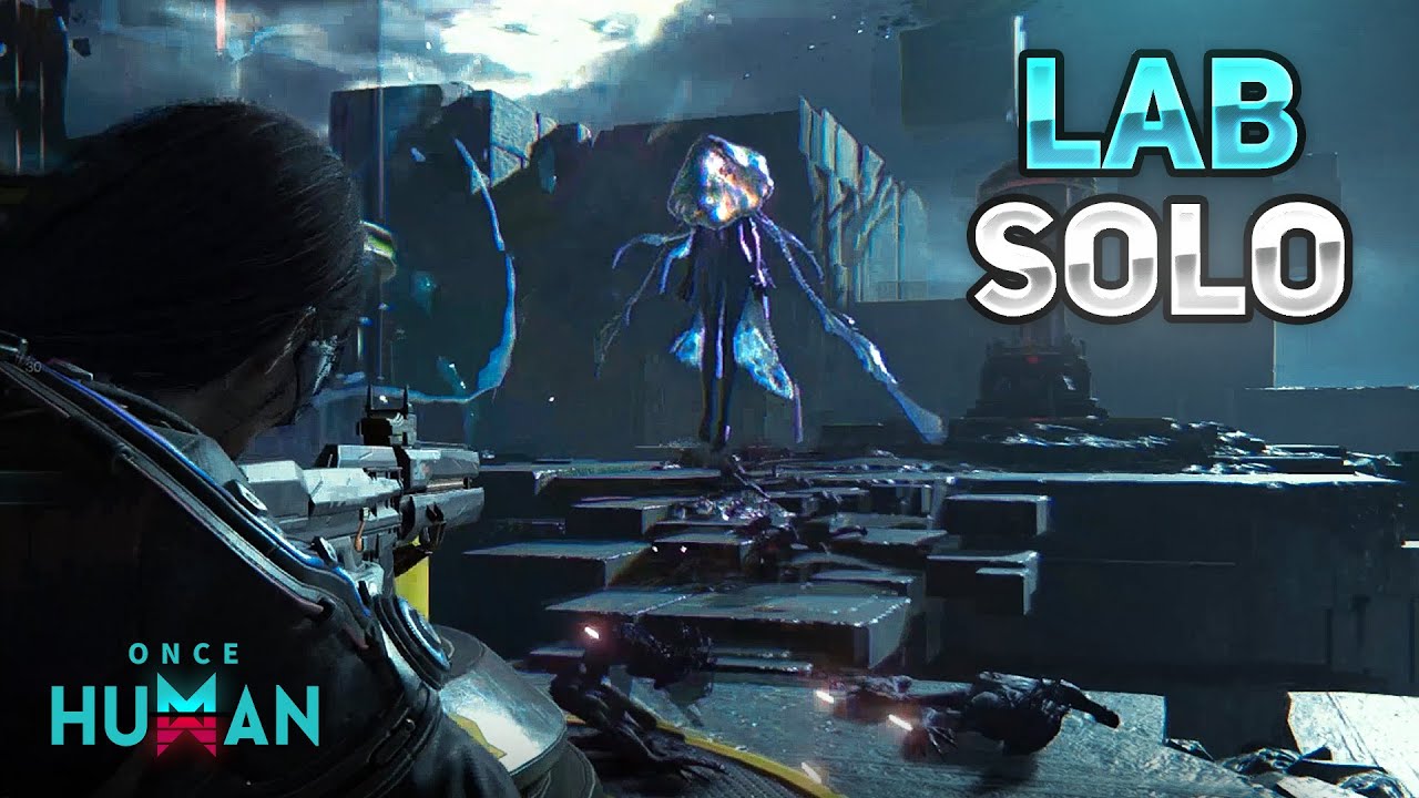 SOLO RUNNING - LEA RESEARCH LAB - PVE GAMEPLAY - Once Human CBT1