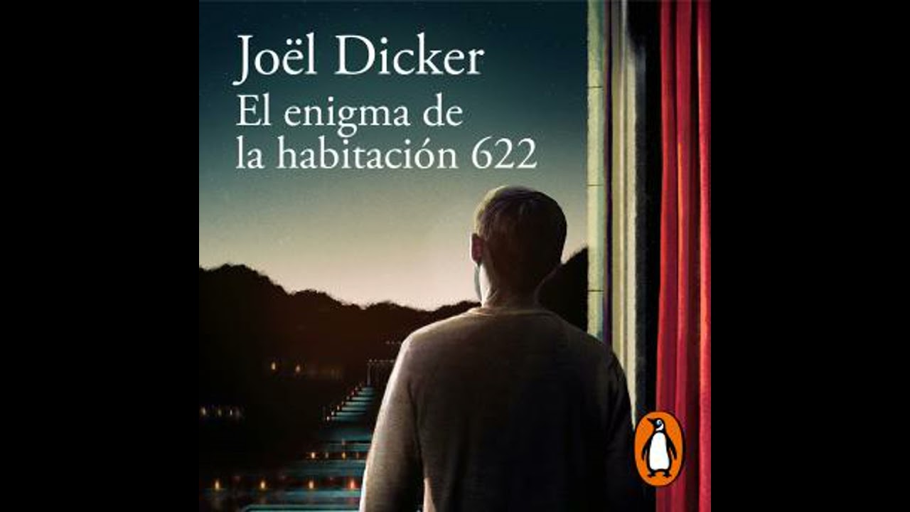 enigma de la habitaci&oacute;n 622 - Jo&euml;l Dicker