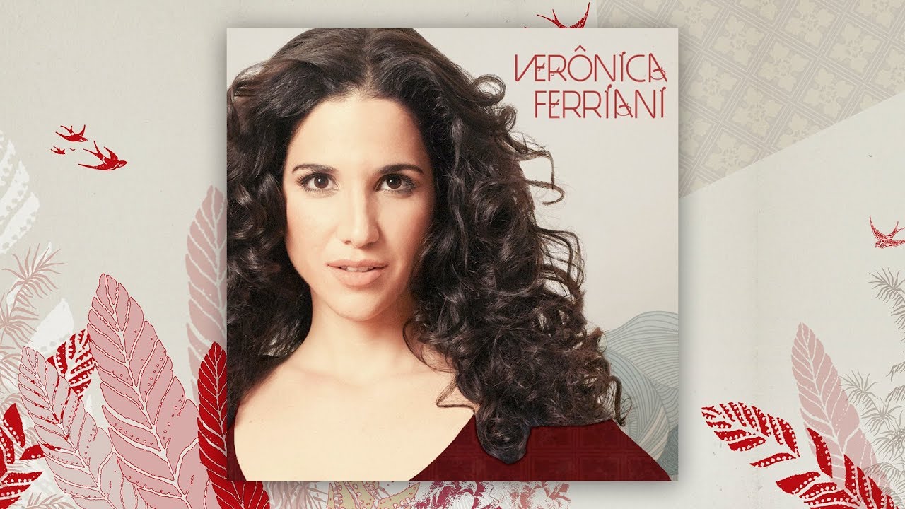 Verônica Ferriani | Verônica Ferriani (2009) [ Álbum Completo ]