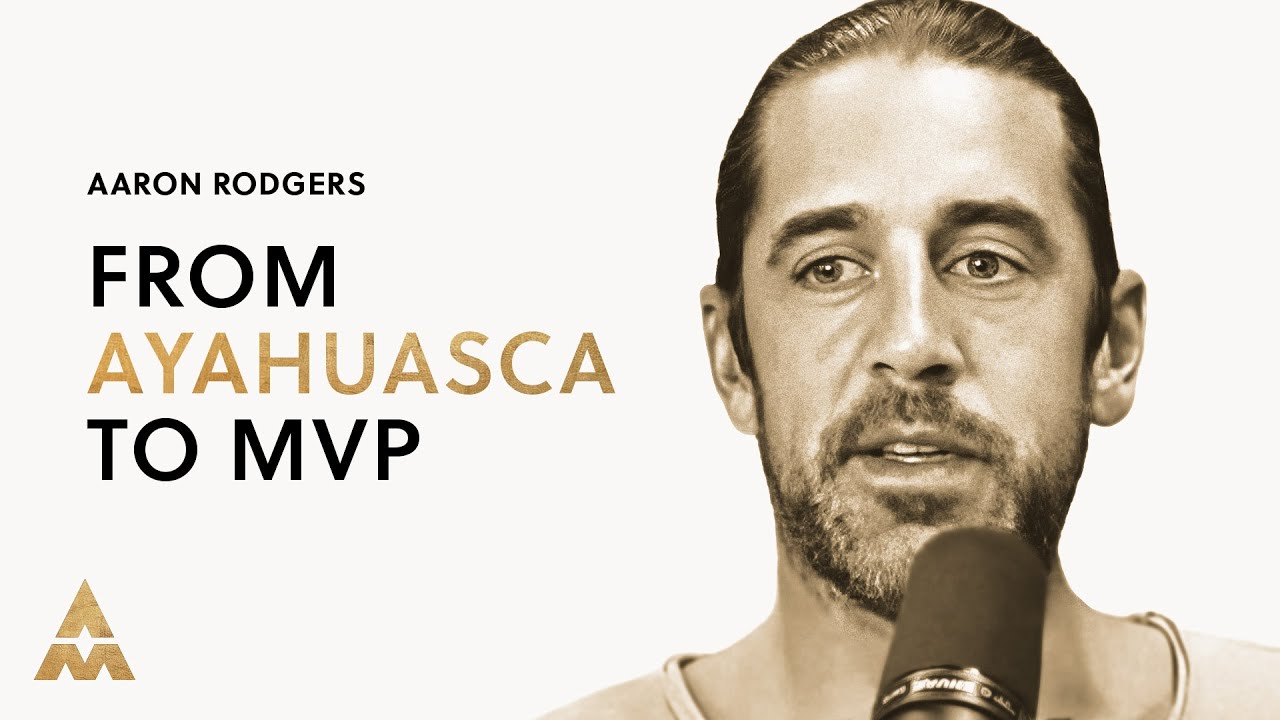 Aaron Rodgers’ Challenging Journey To Self Love & Mental Health | Aubrey Marcus Podcast