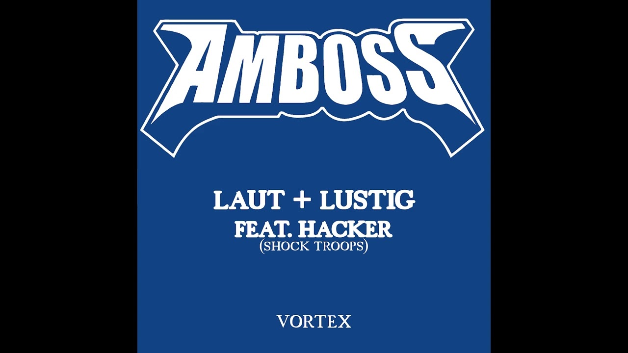 AMBOSS - Laut + Lustig feat. Hacker
