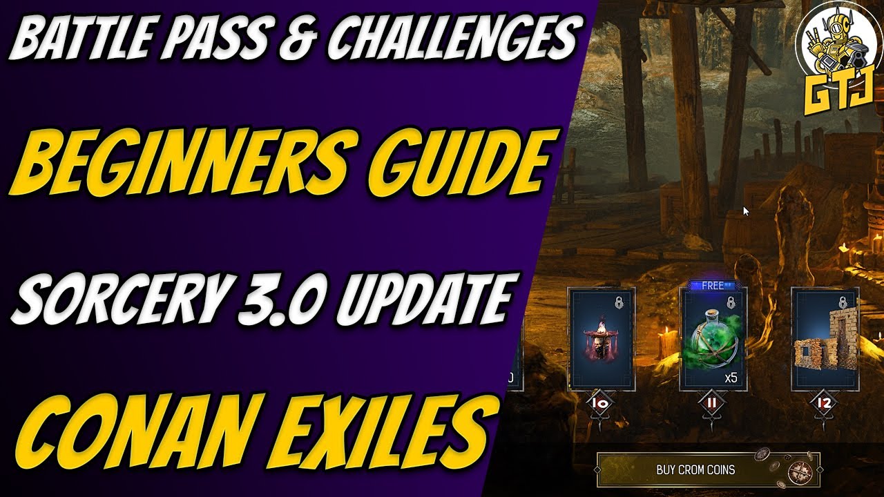 Conan Exiles Battle Pass & Challenges Guide for Beginners ( Conan Exiles Age of Sorcery Update )