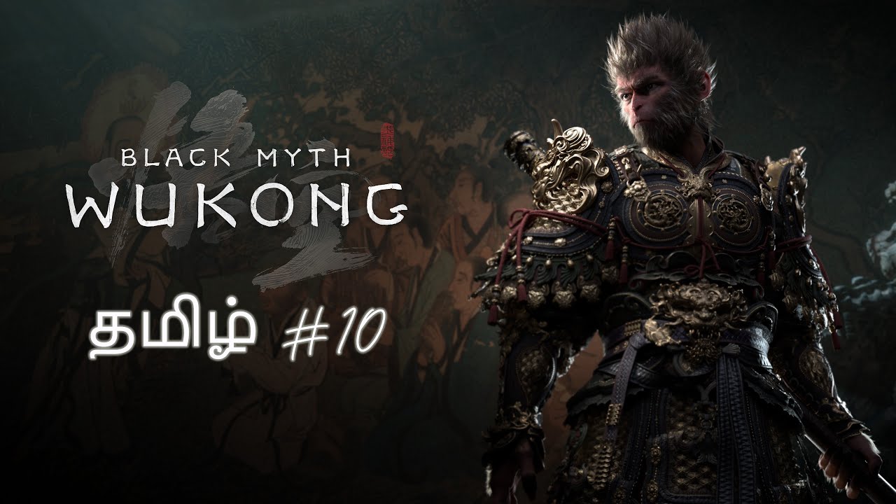Black Myth Wukong தமிழ் Part 10 Live Gameplay Tamil Gaming