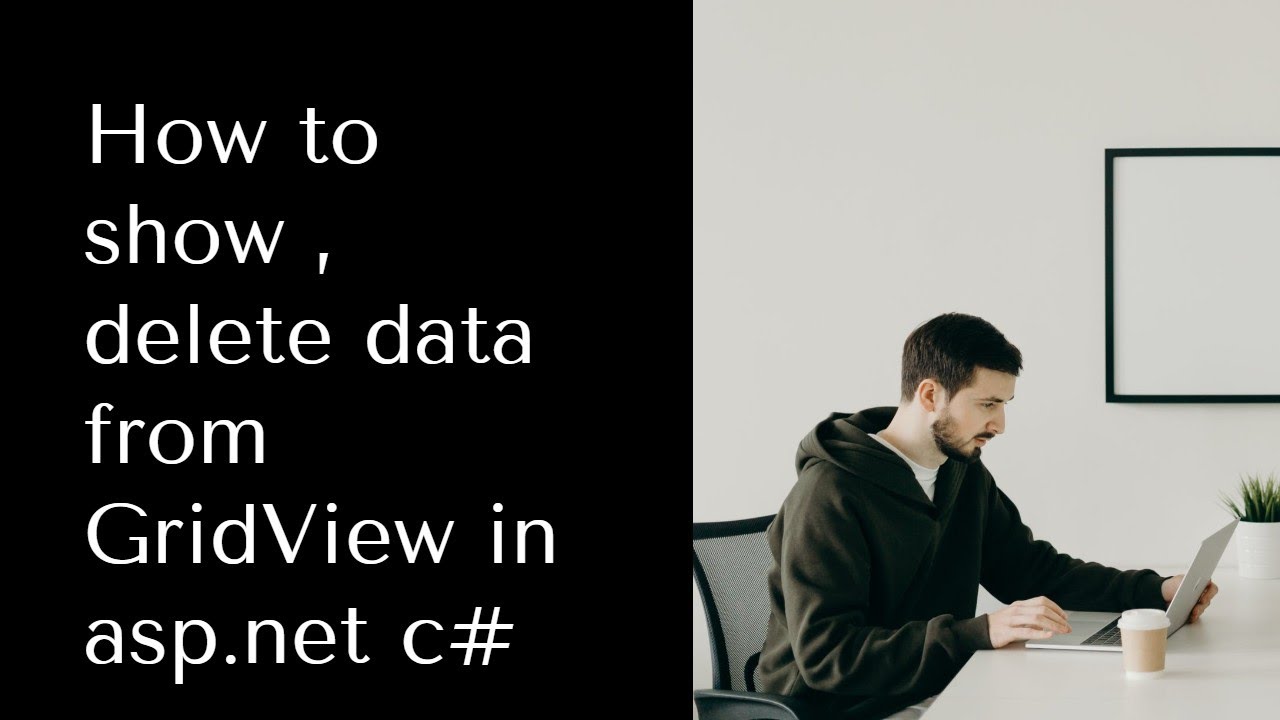 How to show  and delete data in gridview in c# | using stored procedure | Part 2 | English