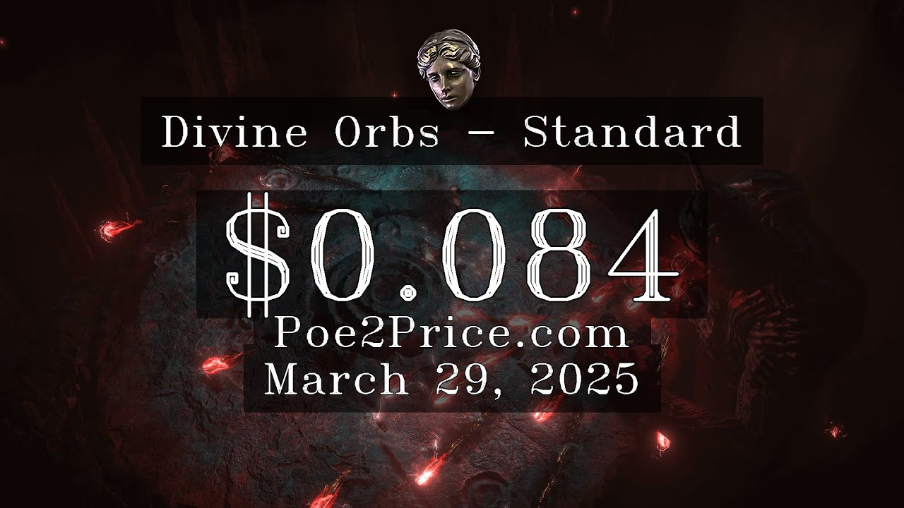 Divine Orbs Price $0.084 on March 29, 2025 in Path of Exile 2