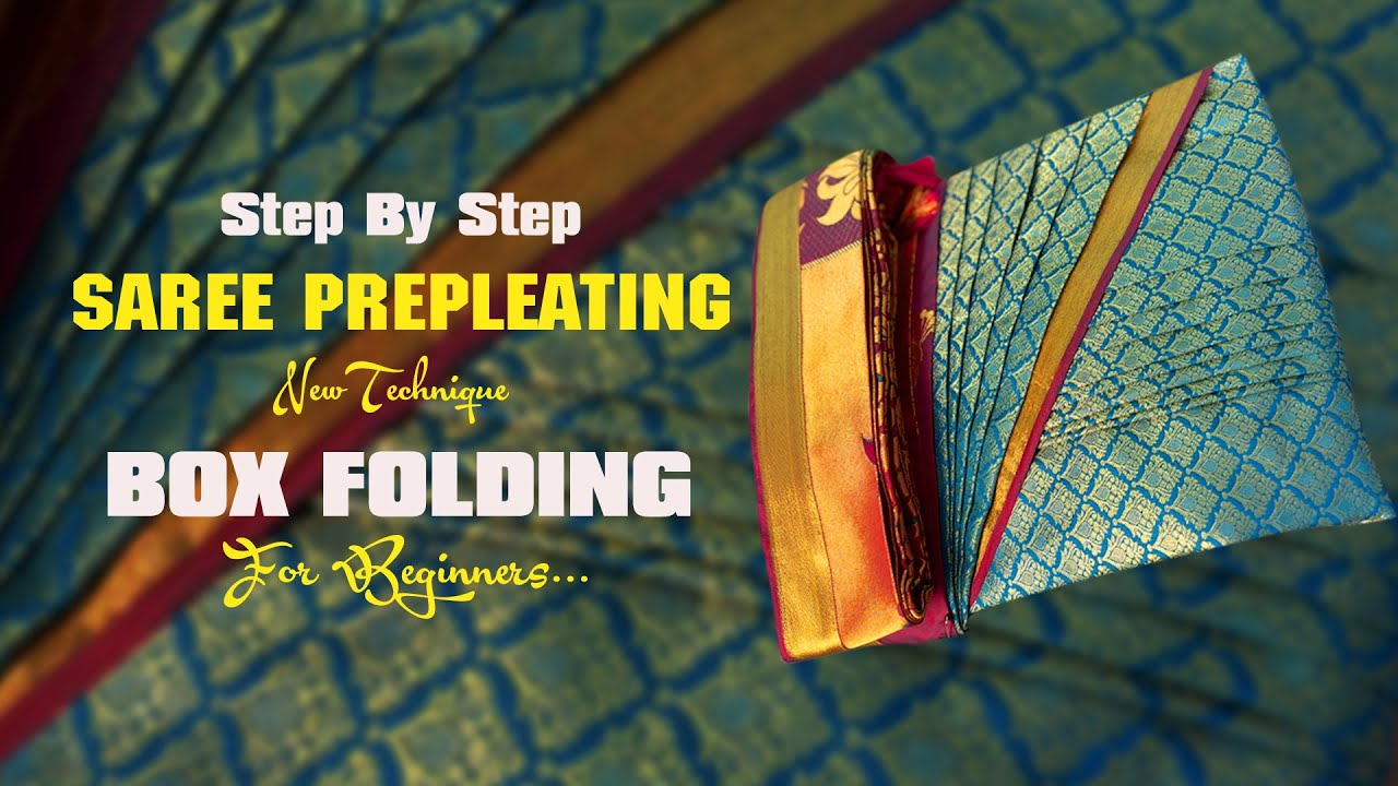 Saree Pre-Pleating 🥻 and BOX Folding NEW TECHNIQUES FOR BEGINNERS 💯✅ ||  TRIVENI