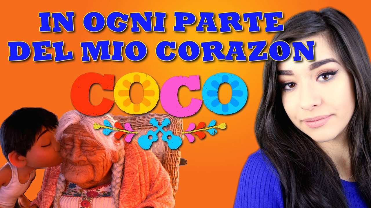 IN OGNI PARTE DEL MIO CORAZON - COCO || Cover by Luna || Proud Corazon ITA || Female Version