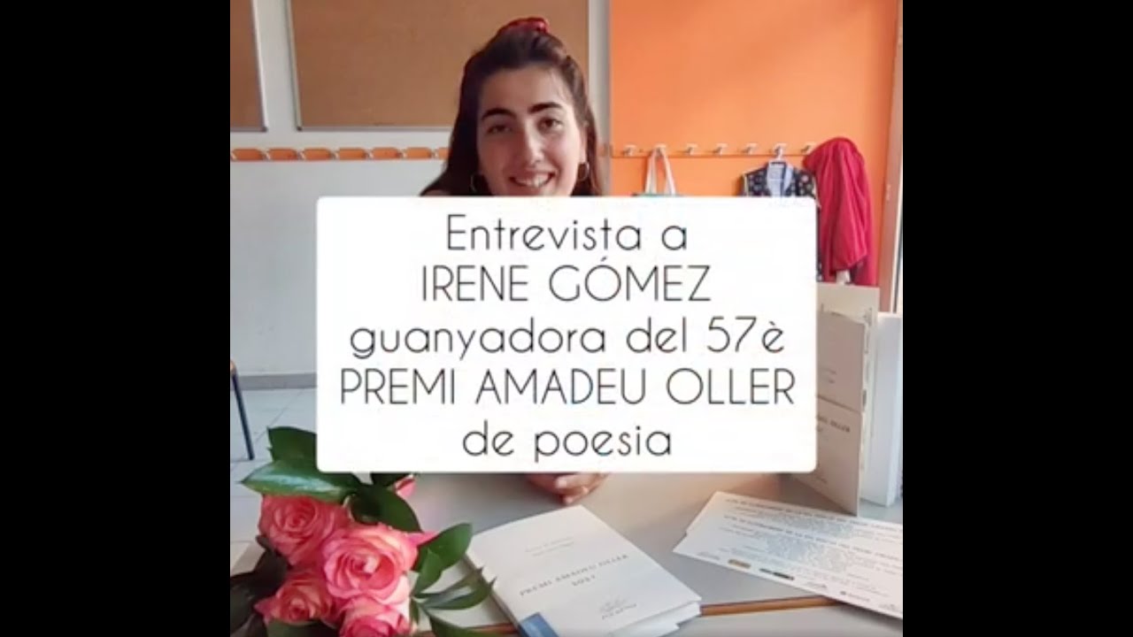 Entrevista a Irene G&oacute;mez I Guanyadora 57&egrave; Premi Amadeu Oller per a poetes in&egrave;dits