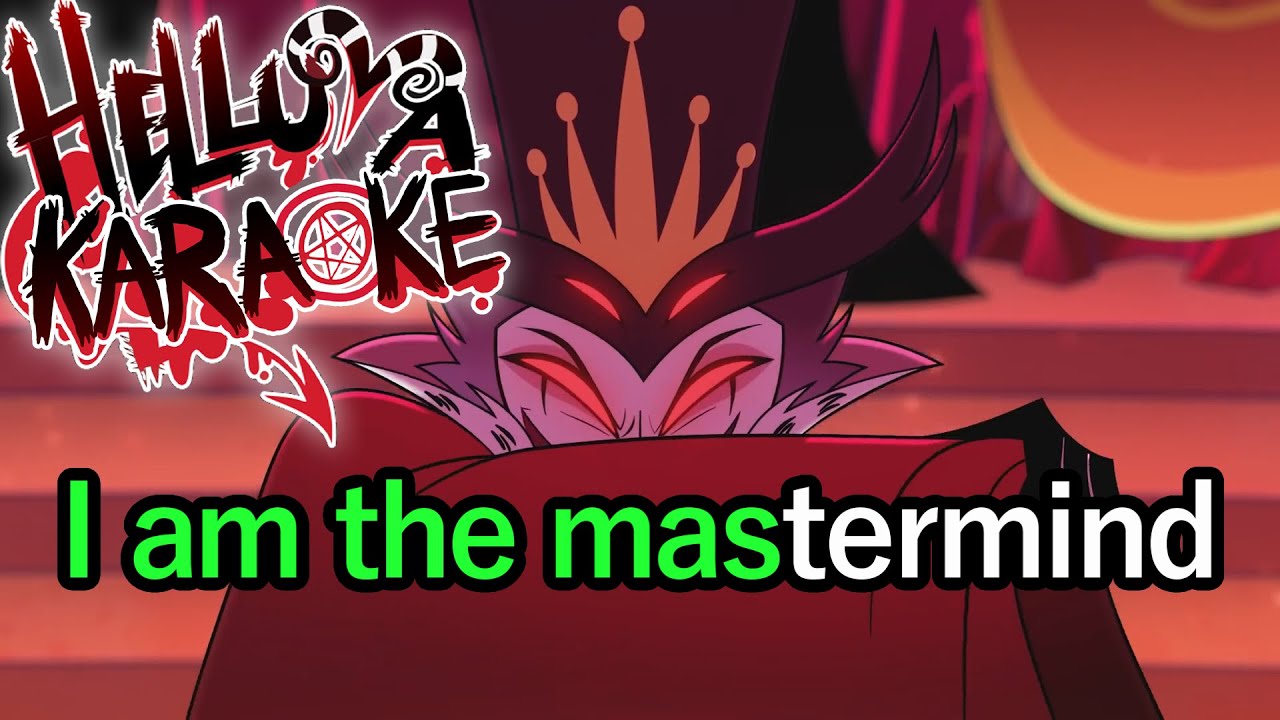 Mastermind - Helluva Boss Karaoke